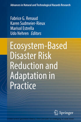 Renaud / Sudmeier-Rieux / Estrella | Ecosystem-Based Disaster Risk Reduction and Adaptation in Practice | E-Book | sack.de