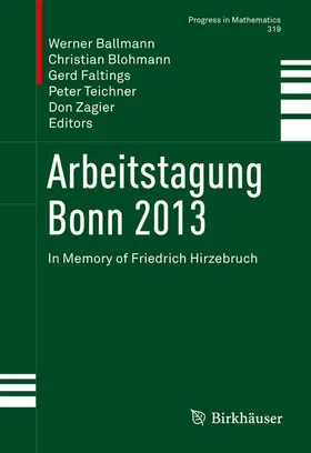 Ballmann / Blohmann / Zagier |  Arbeitstagung Bonn 2013 | Buch |  Sack Fachmedien