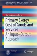 Rocco |  Primary Exergy Cost of Goods and Services | Buch |  Sack Fachmedien