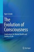 Grinde |  The Evolution of Consciousness | Buch |  Sack Fachmedien