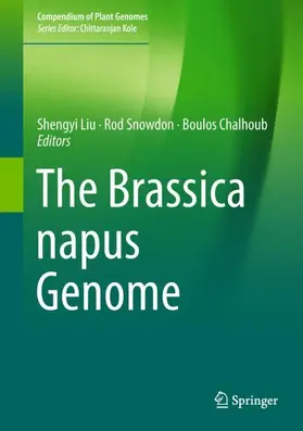 Liu / Chalhoub / Snowdon |  The Brassica napus Genome | Buch |  Sack Fachmedien