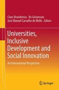 Brundenius / Carvalho de Mello / Göransson |  Universities, Inclusive Development and Social Innovation | Buch |  Sack Fachmedien