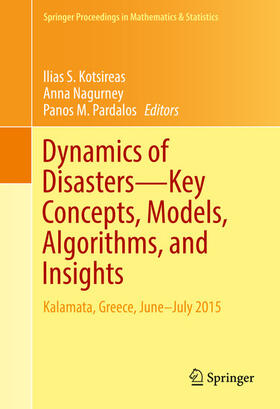 Kotsireas / Nagurney / Pardalos | Dynamics of Disasters—Key Concepts, Models, Algorithms, and Insights | E-Book | sack.de