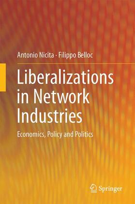 Belloc / Nicita | Liberalizations in Network Industries | Buch | sack.de