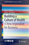 Boudreau / Quelch |  Building a Culture of Health | Buch |  Sack Fachmedien