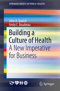 Quelch / Boudreau |  Building a Culture of Health | eBook | Sack Fachmedien