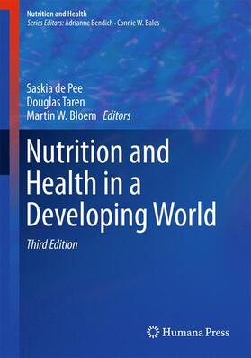 de Pee / Bloem / Taren |  Nutrition and Health in a Developing World | Buch |  Sack Fachmedien