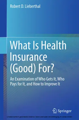 Lieberthal | What Is Health Insurance (Good) For? | E-Book | www.sack.de