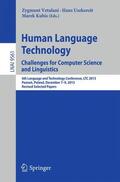 Vetulani / Kubis / Uszkoreit |  Human Language Technology. Challenges for Computer Science and Linguistics | Buch |  Sack Fachmedien