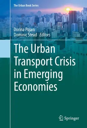 Pojani / Stead |  The Urban Transport Crisis in Emerging Economies | eBook | Sack Fachmedien