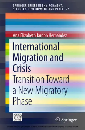 Jardón Hernández |  International Migration and Crisis | eBook | Sack Fachmedien