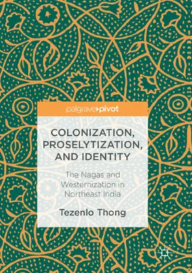 Thong | Colonization, Proselytization, and Identity | E-Book | www.sack.de