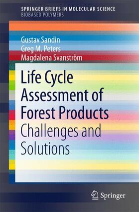 Sandin / M. Peters / Svanström | Life Cycle Assessment of Forest Products | Buch | 978-3-319-44026-2 | sack.de