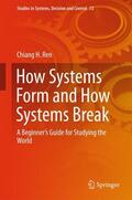Ren |  How Systems Form and How Systems Break | Buch |  Sack Fachmedien