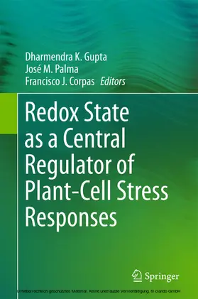 Gupta / Palma / Corpas |  Redox State as a Central Regulator of Plant-Cell Stress Responses | eBook | Sack Fachmedien