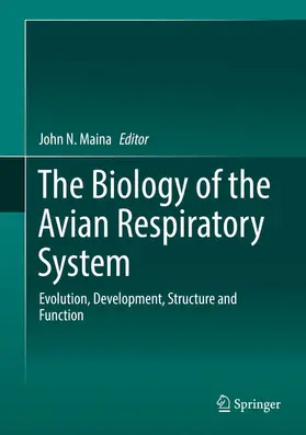 Maina |  The Biology of the Avian Respiratory System | eBook | Sack Fachmedien