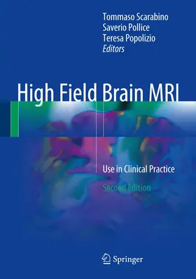 Scarabino / Pollice / Popolizio | High Field Brain MRI | Buch | 978-3-319-44173-3 | www.sack.de