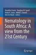 Fourie / Spaull / De Waele |  Nematology in South Africa: A View from the 21st Century | Buch |  Sack Fachmedien