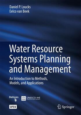 van Beek / Loucks | Water Resource Systems Planning and Management | Buch | 978-3-319-44232-7 | sack.de