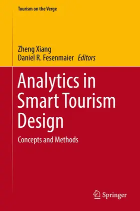 Fesenmaier / Xiang |  Analytics in Smart Tourism Design | Buch |  Sack Fachmedien