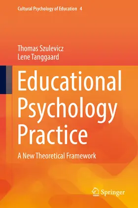 Szulevicz / Tanggaard |  Educational Psychology Practice | eBook | Sack Fachmedien