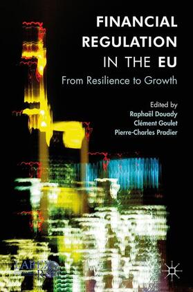 Douady / Goulet / Pradier |  Financial Regulation in the EU | Buch |  Sack Fachmedien