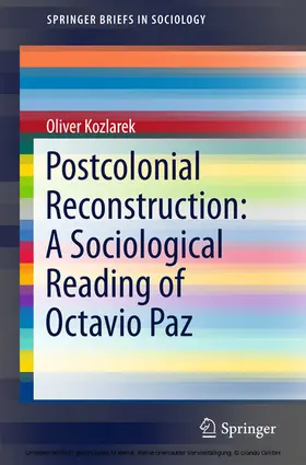 Kozlarek | Postcolonial Reconstruction: A Sociological Reading of Octavio Paz | E-Book | sack.de