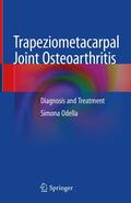 Odella |  Trapeziometacarpal Joint Osteoarthritis | Buch |  Sack Fachmedien