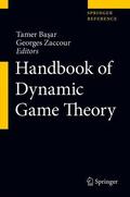 Bas¸ar / Zaccour |  Handbook of Dynamic Game Theory | Buch |  Sack Fachmedien