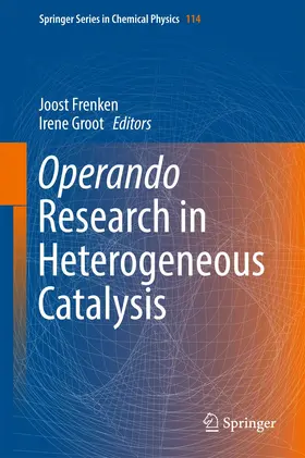 Groot / Frenken |  Operando Research in Heterogeneous Catalysis | Buch |  Sack Fachmedien