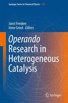Groot / Frenken | Operando Research in Heterogeneous Catalysis | Buch | 978-3-319-44437-6 | sack.de