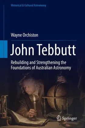 Orchiston |  John Tebbutt | Buch |  Sack Fachmedien