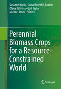 Barth / Murphy-Bokern / Kalinina |  Perennial Biomass Crops for a Resource-Constrained World | eBook | Sack Fachmedien