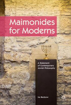 Bedzow | Maimonides for Moderns | Buch | 978-3-319-44572-4 | sack.de