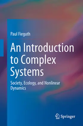 Fieguth |  An Introduction to Complex Systems | eBook | Sack Fachmedien