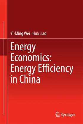Wei / Liao | Energy Economics: Energy Efficiency in China | E-Book | sack.de