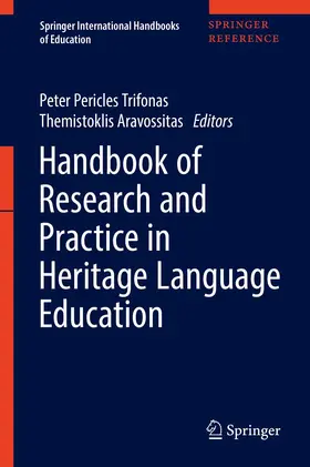 Aravossitas / Trifonas |  Handbook of Research and Practice in Heritage Language Education | Buch |  Sack Fachmedien