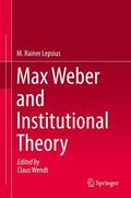 Lepsius / Wendt |  Max Weber and Institutional Theory | Buch |  Sack Fachmedien