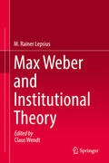 Lepsius / Wendt |  Max Weber and Institutional Theory | eBook | Sack Fachmedien