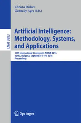Dichev / Agre | Artificial Intelligence: Methodology, Systems, and Applications | E-Book | www.sack.de