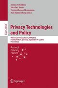 Schiffner / Rannenberg / Serna |  Privacy Technologies and Policy | Buch |  Sack Fachmedien