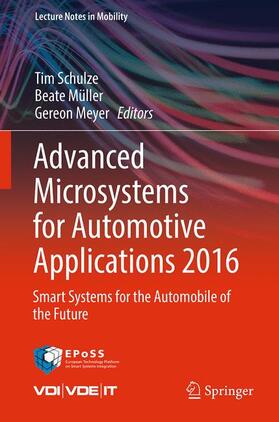 Schulze / Meyer / Müller | Advanced Microsystems for Automotive Applications 2016 | Buch | 978-3-319-44765-0 | sack.de