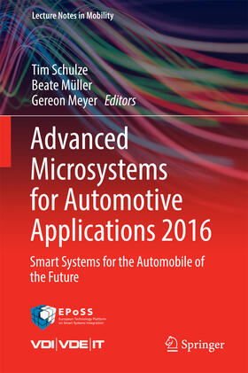 Schulze / Müller / Meyer | Advanced Microsystems for Automotive Applications 2016 | E-Book | sack.de