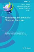 Kreps / Griffiths / Fletcher |  Technology and Intimacy: Choice or Coercion | Buch |  Sack Fachmedien