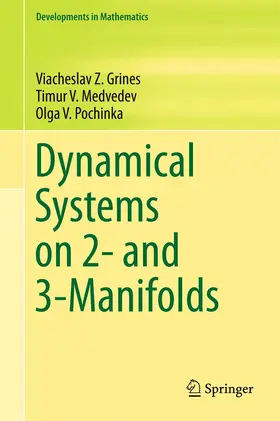 Grines / Pochinka / Medvedev |  Dynamical Systems on 2- and 3-Manifolds | Buch |  Sack Fachmedien
