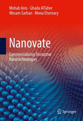 Anis / Elsemary / AlTaher | Nanovate | Buch | 978-3-319-44861-9 | sack.de