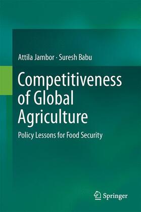 Babu / Jambor | Competitiveness of Global Agriculture | Buch | 978-3-319-44874-9 | sack.de