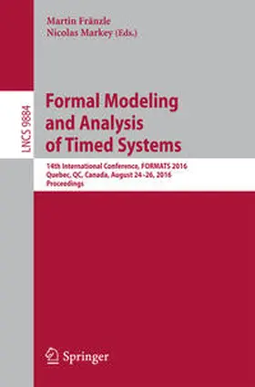 Fränzle / Markey |  Formal Modeling and Analysis of Timed Systems | eBook | Sack Fachmedien