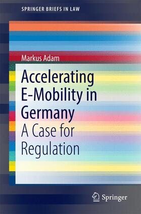 Adam |  Accelerating E-Mobility in Germany | Buch |  Sack Fachmedien