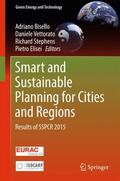 Bisello / Elisei / Vettorato |  Smart and Sustainable Planning for Cities and Regions | Buch |  Sack Fachmedien